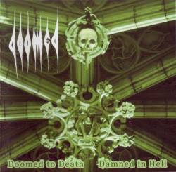 Doomed (USA) : Doomed to Death and Damned in Hell